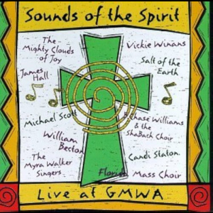 Sounds of the Spirit Live at GMWA