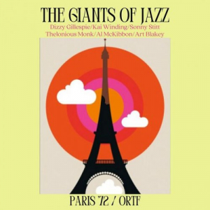 The Giants Of Jazz (Live Paris '72)