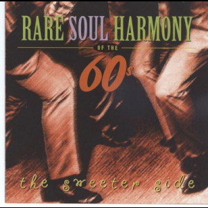 Rare Soul Harmony Of The 60's