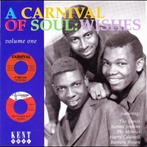 A Carnival Of Soul Volume One - Wishes