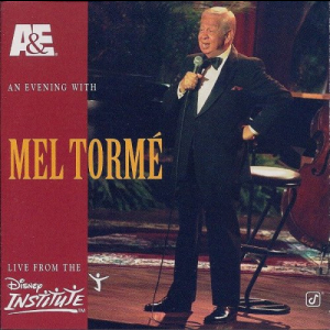 An Evening with Mel Torme: Live from the Disney Institute