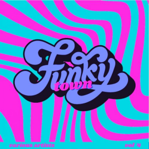 Funky Town, Vol. 4