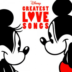 Disney Greatest Love Songs