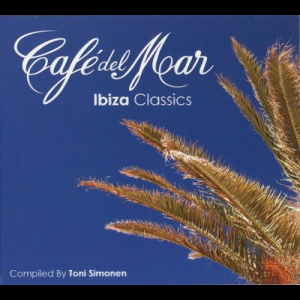 Cafe Del Mar - Ibiza Classics