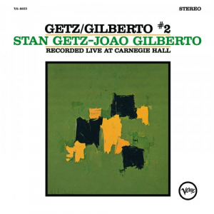 Getz/Gilberto #2 (Live At Carnegie Hall)