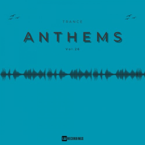 Trance Anthems, Vol. 26