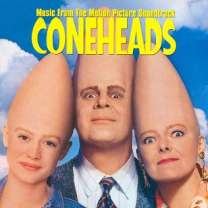 Coneheads - Music From The Motion Picture Soundtrack