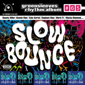 Greensleeves Rhythm Album #65: Slow Bounce