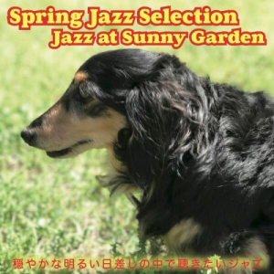 Spring Jazz Selection Jazz at Sunny Garden