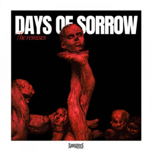 Days Of Sorrow (The Remixes)