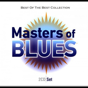 Masters of Blues - Best Of The Best Collection