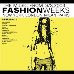 Fashion Week: New York London Milan Paris: Issue # 02 Spring / Summer 2003