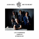 Jason Isbell and the 400 Unit - Live at Roundhouse - London, UK - 10â€‹/â€‹30â€‹/â€‹17 '2020