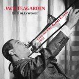 Jack Teagarden - Jack Teagarden in Hollywood! Live At the Royal Room - 1951 '2020