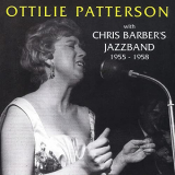 nan - Ottilie Patterson with Chris Barbers Jazz Band: 1955-1958 '2020