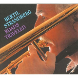 Bertil Strandberg - Roads Traveled '2005
