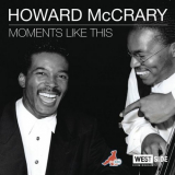 Howard McCrary - Moments Like This '2018