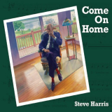 Steve Harris - Come on Home '2020