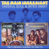 Main Ingredient, The - Tasteful Soul & Bitter Sweet '2010