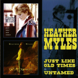 Heather Myles - Just Like Old Times & Untamed '2012
