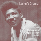 Lazy Lester - Lesters Stomp! The Lazy Lester Singles Collection '2020