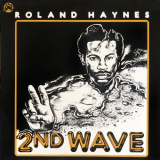 Roland Haynes - 2nd Wave (Remastered) '2020