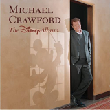 Michael Crawford - Michael Crawford The Disney Album '2001/2020