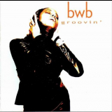 BWB - Groovin '2002