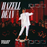 Hazell Dean - Heart First (Expanded) '1984/2020