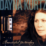 Dayna Kurtz - Beautiful Yesterday '2004