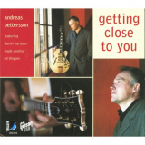 Andreas Pettersson - Getting Close To You '2011