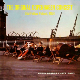 Chris Barber - The Original Copenhagen Concert, Odd Fellow Palaeet, 1954 '2019