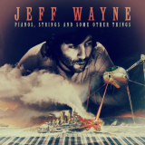 Jeff Wayne - Pianos, Strings and Some Other Things '2018