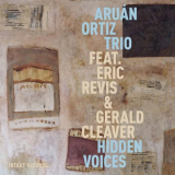AruÃ¡n Ortiz Trio - Hidden Voices '2016