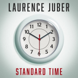 Laurence Juber - Standard Time (Remastered) '2019