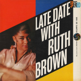 Ruth Brown - Late Date With Ruth Brown '2007