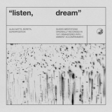 Alan Watts & Boreta & Superposition - Listen, Dream '2019
