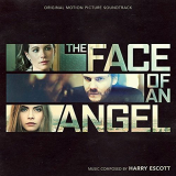 Harry Escott - The Face of an Angel (Original Motion Picture Soundtrack) '2019