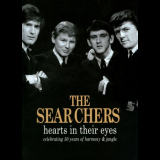 Searchers, The - Hearts In Their Eyes - Celebrating 50 Years Of Harmony & Jangle '2012
