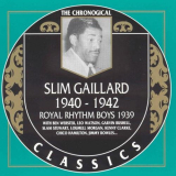 Slim Gaillard - The Chronological Classics: 1940-1942 '1994