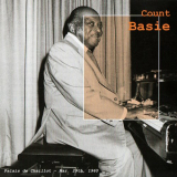 Count Basie - Palais De Chaillot March 29th 1960, Olympia May 5th 1962 '29 March 1960 - 5 May 1962