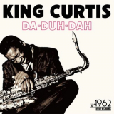 King Curtis - Da-Duh-Dah '2021