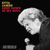 Etta James - Deep Down In My Soul (Live Chicago 85) '2021