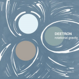 Deetron - Rotational Gravity '2021