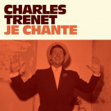 Charles Trenet - Je chante '2021