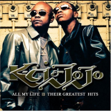 K-Ci & JoJo - All My Life: Their Greatest Hits '2005