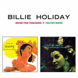 Billie Holiday - Music for Torching + Velvet Mood (Bonus Track Version) '2020