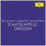 Staatskapelle Dresden - The Worlds Greatest Orchestras - Staatskapelle Dresden '2021
