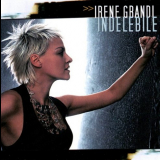 Irene Grandi - Indelebile '2005