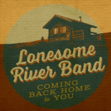 Lonesome River Band - Coming Back Home To You '2015